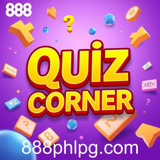 Exploring the Engaging World of 'Quiz Corner' on 888PHL